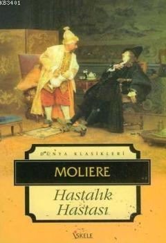 Hastalık Hastası Moliere (Jean-Baptiste Poquelin)