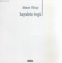 Hayalete Övgü Ahmet Oktay