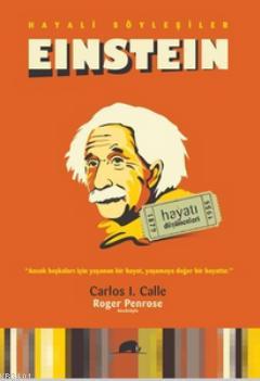 Hayali Söyleşiler: Einstein Carlos I. Calle