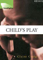 Headlights - Child's Play Claire Craig