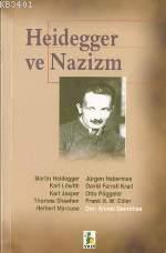 Heidegger ve Nazizm Ahmet Demirhan