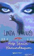 Hep Senin Yanındayım Linda Howard