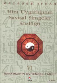 Hint Uygarlığının Sayısal Simgeler Sözlüğü Georges Ifrah