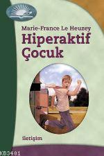 Hiperaktif Çocuk Marie-France Le Heuzey