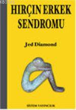 Hırçın Erkek Sendromu Jed Diamond