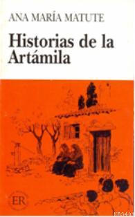 Historias de la Artamila Ana Maria Matute