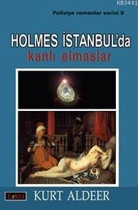 Holmes İstanbul'da Kurt Aldeer