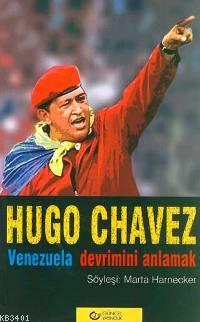 Hugo Chavez Marta Harnecker