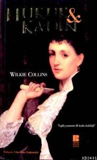 Hukuk & Kadın Wilkie Collins
