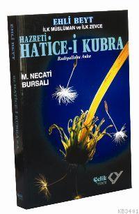 Hz. Hatice-i Kübra Mustafa Necati Bursalı