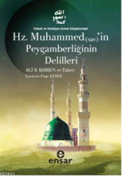 Hz. Muhammedin Peygamberliğinin Delilleri