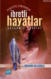 İbretli Hayatlar