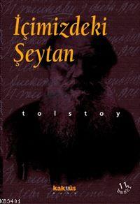 İçimizdeki Şeytan Lev Nikolayeviç Tolstoy