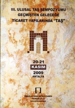 III. Ulusal Taş Sempozyumu