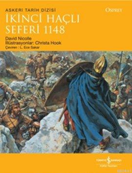 İkinci Haçlı Seferi 1148 David Nicolle
