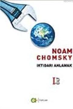 İktidarı Anlamak Noam Chomsky