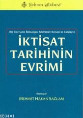 İktisat Tarihinin Evrimi Mehmet Hakan Sağlam