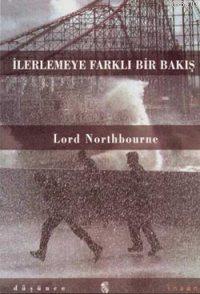 İlerlemeye Farklı Bir Bakış Lord Northbourne