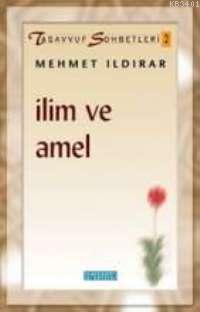 İlim ve Amel Mehmet Ildırar