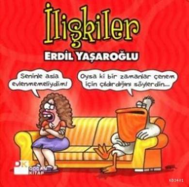 İlişkiler Erdil Yaşaroğlu