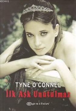 İlk Aşk Unutulmaz Tyne O Connel