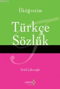 İlköğretim Türkçe Sözlük Erdal Çakıcıoğlu