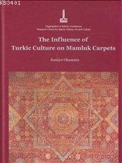 Influence of Turkic Culture on Mamluk Carpets Sumiyo Okumura