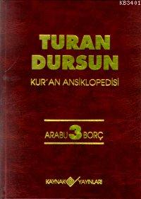 Kur'an Ansiklopedisi Cilt: 3 (Ciltli) Turan Dursun