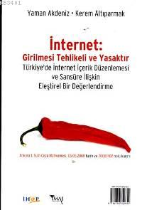 İnternet: Girilmesi Tehlikeli ve Yasaktır Yaman Akdeniz