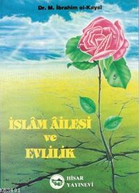 İslam Ailesi ve Evlilik M. İbrahim El-kaysi