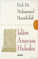 İslam Anayasa Hukuku Muhammed Hamidullah