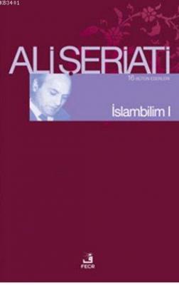 İslambilim I Ali Şeriati