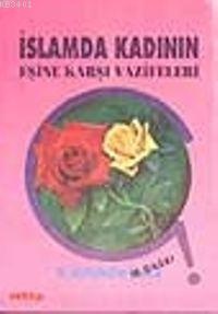 İslam'da Kadının Eşine Karşı Vazifeleri M. Abdülhalim Hamid