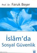 İslam'da Sosyal Güvenlık Faruk Beşer