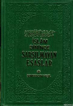 İslam Dininde Sarsılmayan Esaslar Şemseddin Yeşil
