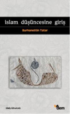 İslam Düşüncesine Giriş Burhanettin Tatar
