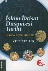 İslam İktisat Düşüncesi Tarihi Cengiz Kallek