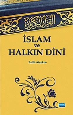 İslam Ve Halkın Dini Salih Atçeken