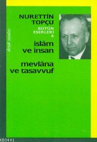 İslam ve İnsan Nurettin Topçu
