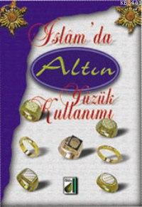 İslamda Altın Yüzük Kullanımı Ali Yardım