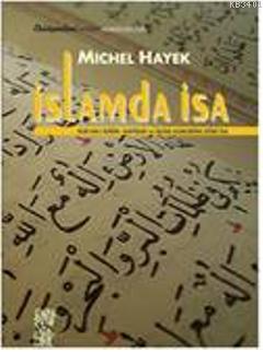 İslamda İsa Michel Hayek