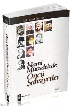 İslami Mücadelede Öncü Şahsiyetler Edisyon