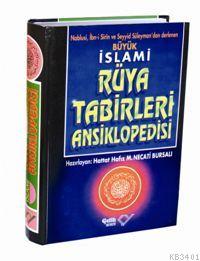 İslami Rüya Tabirleri Ansiklopedisi (Ciltli) Mustafa Necati Bursalı