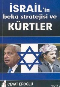 İsrail'in Beka Stratejisi ve Kürtler Cevat Eroğlu