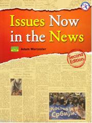 Issues Now in the News Adam Worcester