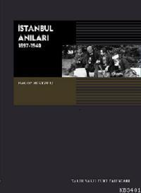 İstanbul Anıları: (1897-1940) Hagop Mintzuri
