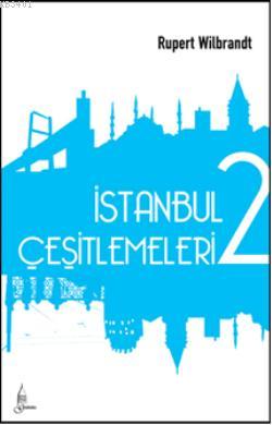 İstanbul Çeşitlemeleri 2 Rupert WilBrandt