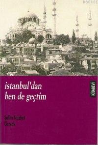 İstanbul'dan Ben de Geçtim