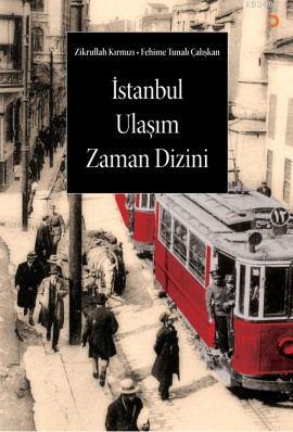 İstanbul Ulaşım Zaman Dizini Fehime Tunalı Çalışkan