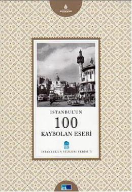 İstanbul'un 100 Kaybolan Eseri Fatih Güldal
